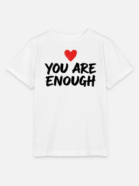 You Are Enough Selbstliebe Statement - Stanley/Stella Kinder T-Shirt MINI CREATOR - Weiß