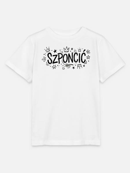 SZPONCIĆ – T-Shirt mit polnischem Slang - Stanley/Stella Kinder T-Shirt MINI CREATOR  - Weiß