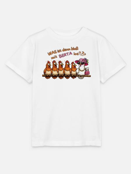 Was ist denn bloß mit Berta los? Hühnermotiv - Stanley/Stella Kinder T-Shirt MINI CREATOR  - Weiß