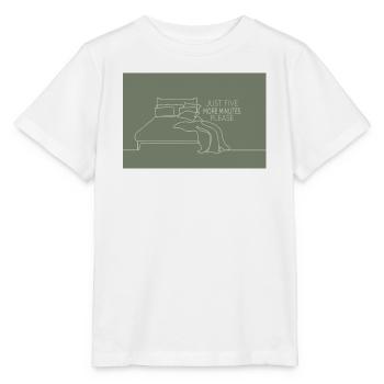 Nur noch 5 Minuten Schlafzimmer Humor - Stanley/Stella Kinder T-Shirt MINI CREATOR  - Weiß - Vorne - Maike (125cm)