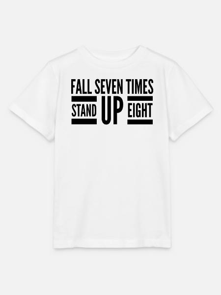 Fall Seven Stand Eight Zitat - Stanley/Stella Kinder T-Shirt MINI CREATOR - Weiß