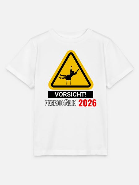 Vorsicht! Pensionärin 2026 - Stanley/Stella Kinder T-Shirt MINI CREATOR - Weiß