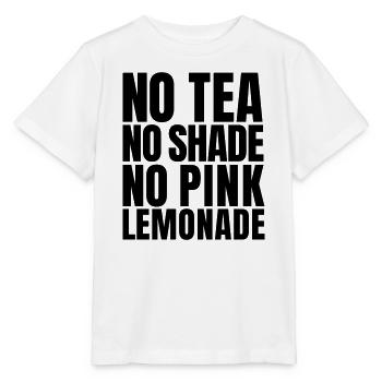 Pas de thé, pas d’ombre, pas de citation sur la limonade rose (SVG) - T-shirt bio MINI CREATOR Stanley/Stella Enfant - blanc - Devant - Maike (125cm)