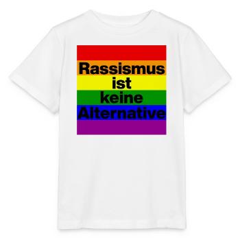  RASSISMUS IST KEINE ALTERNATIVE, NIE WIEDER - Stanley/Stella Kinder T-Shirt MINI CREATOR  - Weiß - Vorne - Maike (125cm)