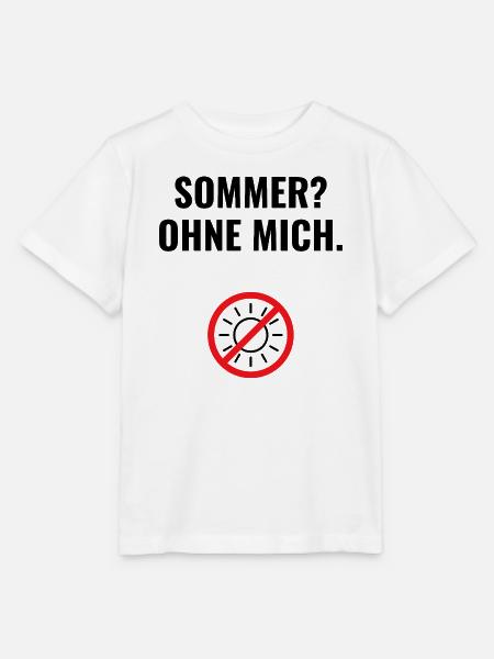 Sommer? Ohne mich. - Stanley/Stella Kinder T-Shirt MINI CREATOR  - Weiß