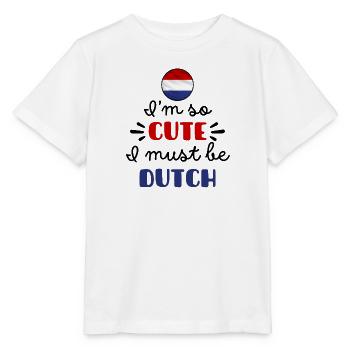 I'm So Cute I Must Be Dutch – Baby & Kids - Stanley/Stella MINI CREATOR Kids’ T-Shirt - white - Front - Maike (125cm)