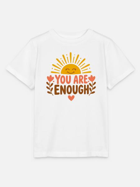 You Are Enough – Selbstwert Affirmation Sonne - Stanley/Stella Kinder T-Shirt MINI CREATOR  - Weiß