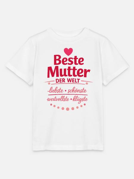 Beste Mutter der Welt - Stanley/Stella Kinder T-Shirt MINI CREATOR  - Weiß