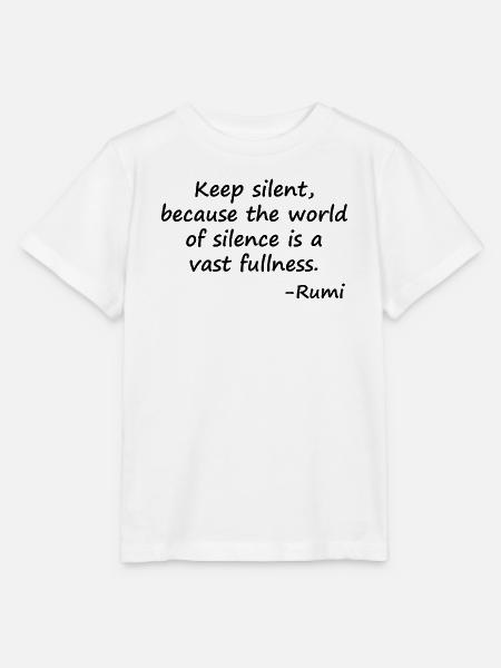 Behalte-silent_-weil-die-Welt-der-Stille-eine- ist-eine- - Stanley/Stella Kinder T-Shirt MINI CREATOR  - Weiß