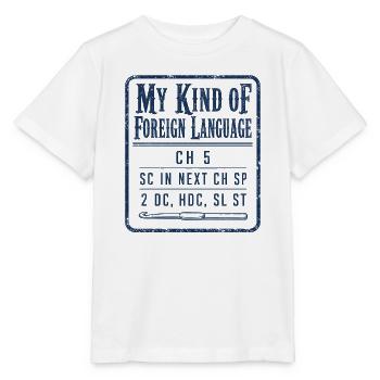 Meine Art Von Fremdsprache Lustiges Häkelmuster - Stanley/Stella Kinder T-Shirt MINI CREATOR  - Weiß - Vorne - Maike (125cm)
