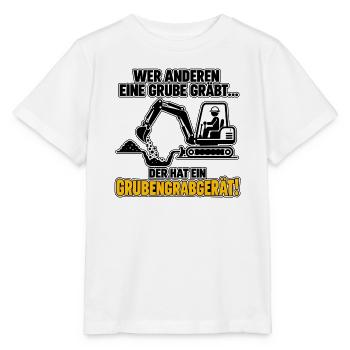 Wer anderen eine Grube gräbt - Stanley/Stella Kinder T-Shirt MINI CREATOR  - Weiß - Vorne - Maike (125cm)