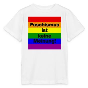 FASCHISMUS IST KEINE MEINUNG, NIE WIEDER, NO AFD - Stanley/Stella Kinder T-Shirt MINI CREATOR  - Weiß - Vorne - Maike (125cm)