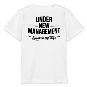 Unter neuer Leitung sprechen Sie mit meiner Frau - Stanley/Stella Kinder T-Shirt MINI CREATOR  - Weiß - Vorne - Maike (125cm)
