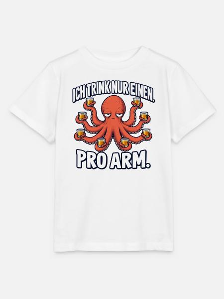 Ich trink nur einen – pro Arm – Oktopus - Stanley/Stella Kinder T-Shirt MINI CREATOR - Weiß
