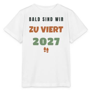 Bald zu Viert 2027 Familienzuwachs Baby - Stanley/Stella Kinder T-Shirt MINI CREATOR  - Weiß - Vorne - Maike (125cm)
