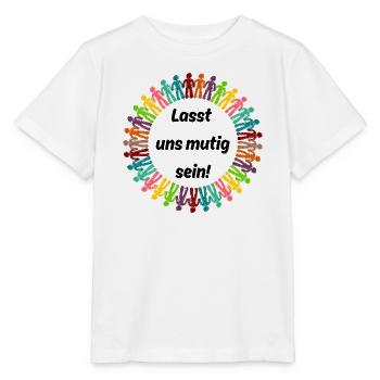 LASST UNS MUTIG SEIN BUNTE MENSCHENKETTE - Stanley/Stella Kinder T-Shirt MINI CREATOR  - Weiß - Vorne - Maike (125cm)