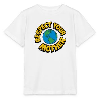 Respect your mother - Stanley/Stella Kinder T-Shirt MINI CREATOR  - Weiß - Vorne - Maike (125cm)