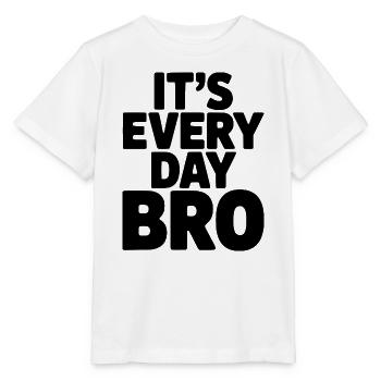 Es ist jeden Tag, Bruder - Stanley/Stella Kinder T-Shirt MINI CREATOR  - Weiß - Vorne - Maike (125cm)