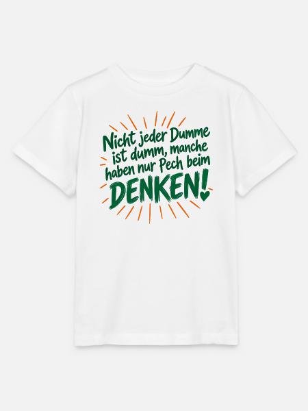 Nicht jeder Dumme is dumm - haben Pech beim Denken - Stanley/Stella Kinder T-Shirt MINI CREATOR - Weiß