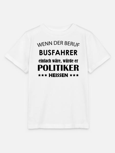 Busfahrer Spruch - Stanley/Stella Kinder T-Shirt MINI CREATOR - Weiß
