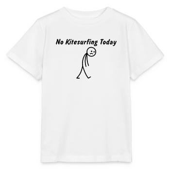 Heute kein Kitesurfen – Lustiges Kitesurf-Geschenk - Stanley/Stella Kinder T-Shirt MINI CREATOR  - Weiß - Vorne - Maike (125cm)