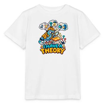 Ich habe eine Theorie - Stanley/Stella Kinder T-Shirt MINI CREATOR  - Weiß - Vorne - Maike (125cm)