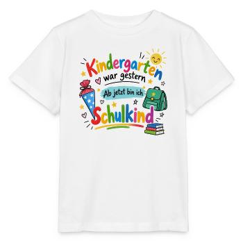 Kindergarten war gestern - Jetzt bin ich Schulkind - Stanley/Stella Kinder T-Shirt MINI CREATOR  - Weiß - Vorne - Maike (125cm)