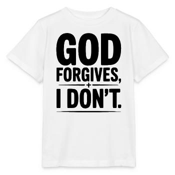 Gott vergibt, ich nicht. - Stanley/Stella Kinder T-Shirt MINI CREATOR  - Weiß - Vorne - Maike (125cm)