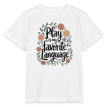 Play Is My Favorite Language Blumenzitat - Stanley/Stella Kinder T-Shirt MINI CREATOR  - Weiß - Vorne - Maike (125cm)
