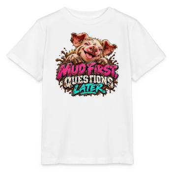 Mud First, Questions Later - Stanley/Stella Kinder T-Shirt MINI CREATOR  - Weiß - Vorne - Maike (125cm)