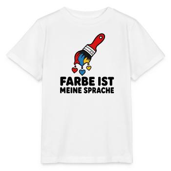 Farbe ist meine Sprache Pinsel Kunst Maler Shirt - Stanley/Stella Kinder T-Shirt MINI CREATOR  - Weiß - Vorne - Maike (125cm)
