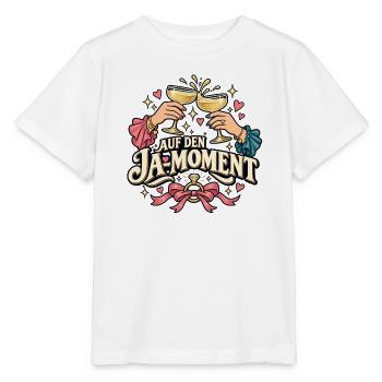 Auf den Ja-Moment - Stanley/Stella Kinder T-Shirt MINI CREATOR  - Weiß - Vorne - Maike (125cm)