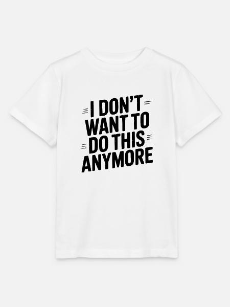 Ich will das nicht mehr machen - Stanley/Stella Kinder T-Shirt MINI CREATOR - Weiß