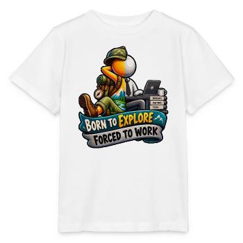 Geboren zum Erkunden, gezwungen zu arbeiten - Stanley/Stella Kinder T-Shirt MINI CREATOR  - Weiß - Vorne - Maike (125cm)