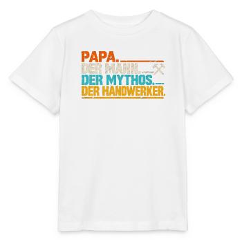 Papa der Mann der Mythos der Handwerker - Stanley/Stella Kinder T-Shirt MINI CREATOR  - Weiß - Vorne - Maike (125cm)