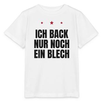 Ich back nur noch ein Blech – Weihnachtsbäckerei - Stanley/Stella Kinder T-Shirt MINI CREATOR  - Weiß - Vorne - Maike (125cm)