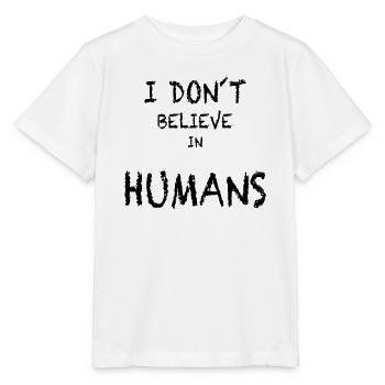 ich glaube nicht an Menschen - Stanley/Stella Kinder T-Shirt MINI CREATOR  - Weiß - Vorne - Maike (125cm)