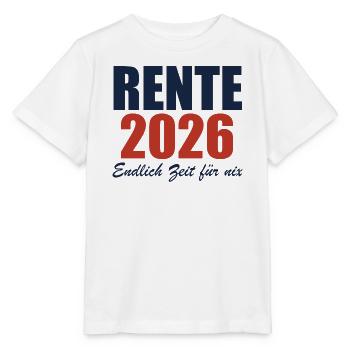 Rente 2026 – Endlich Zeit für nix - Stanley/Stella Kinder T-Shirt MINI CREATOR  - Weiß - Vorne - Maike (125cm)