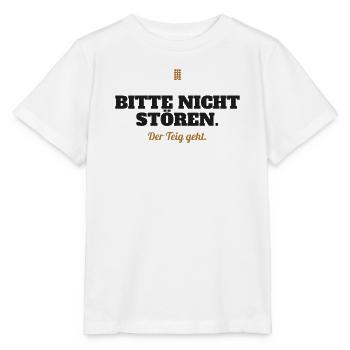 Bitte nicht stören. Der Teig geht. – Backen - Stanley/Stella Kinder T-Shirt MINI CREATOR  - Weiß - Vorne - Maike (125cm)