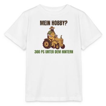 Hobby? 300 PS unter dem Hintern Traktor - Stanley/Stella Kinder T-Shirt MINI CREATOR  - Weiß - Vorne - Maike (125cm)