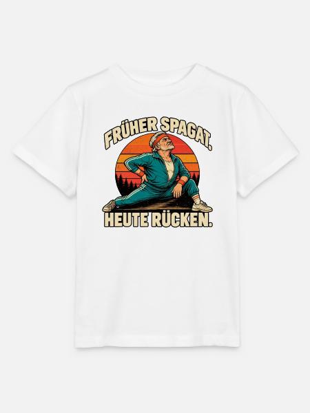 Früher Spagat - Heute Rücken - Stanley/Stella Kinder T-Shirt MINI CREATOR - Weiß