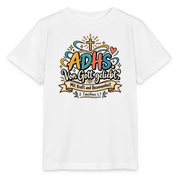 ADHS Liebe Gottes Kraft - Stanley/Stella Kinder T-Shirt MINI CREATOR  - Weiß - Vorne - Maike (125cm)