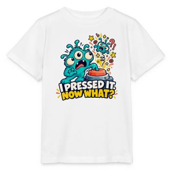 Ich habe ihn gedrückt. Und jetzt? - Stanley/Stella Kinder T-Shirt MINI CREATOR  - Weiß - Vorne - Maike (125cm)