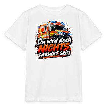 Rettungswagen Humor: NICHTS passiert - Stanley/Stella Kinder T-Shirt MINI CREATOR  - Weiß - Vorne - Maike (125cm)