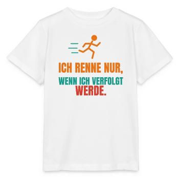 Ich renne nur, wenn ich verfolgt werde - Stanley/Stella Kinder T-Shirt MINI CREATOR  - Weiß - Vorne - Maike (125cm)