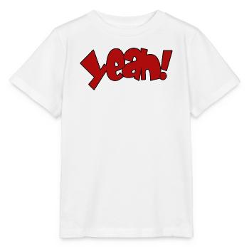 Yeah! Knallrot Ausdruck - Stanley/Stella Kinder T-Shirt MINI CREATOR  - Weiß - Vorne - Maike (125cm)