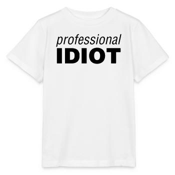 Idiot professionnel - T-shirt bio MINI CREATOR Stanley/Stella Enfant - blanc - Devant - Maike (125cm)
