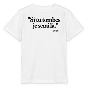 Si tu tombes je serai là - T-shirt bio MINI CREATOR Stanley/Stella Enfant - blanc - Devant - Maike (125cm)