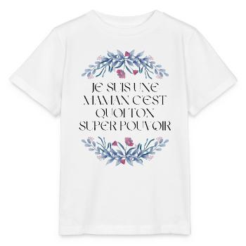 Ich bin eine Mutter, was ist deine Superkraft? - Stanley/Stella Kinder T-Shirt MINI CREATOR  - Weiß - Vorne - Maike (125cm)