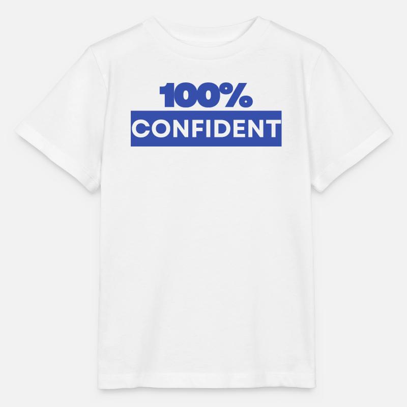 100% confident - Stanley/Stella MINI CREATOR Kids’ T-Shirt - white